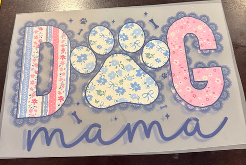 DOG MAMA - DTF / FLORAL / LACE PINK & BLUE