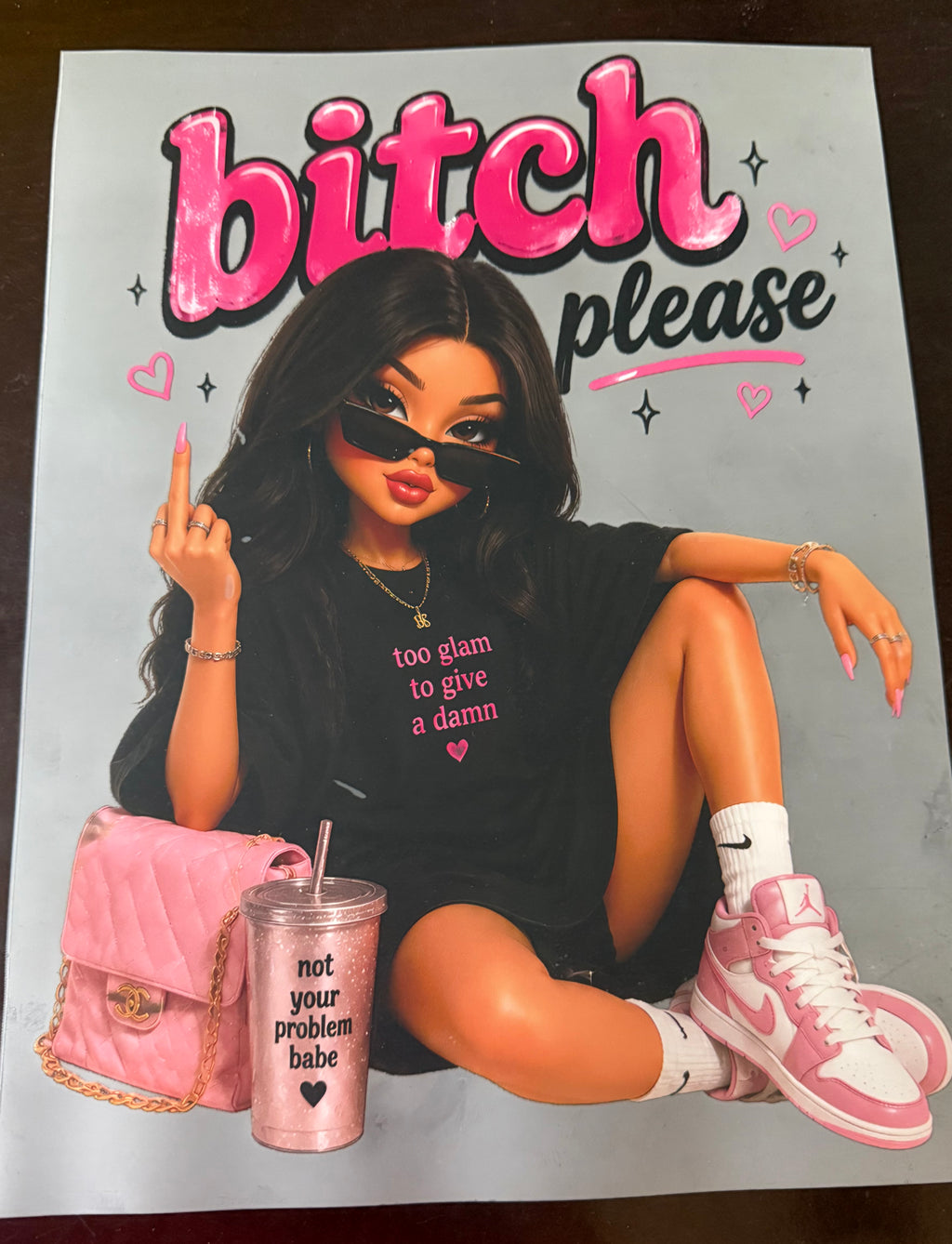 BITCH PLEASE DOLL PRINT