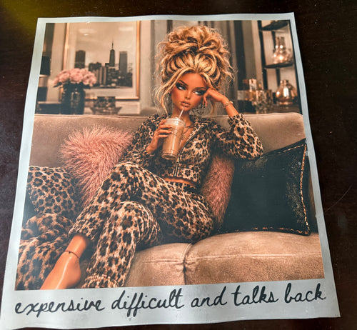 Doll Expensive difficult and talks back DTF Print - Animal Print