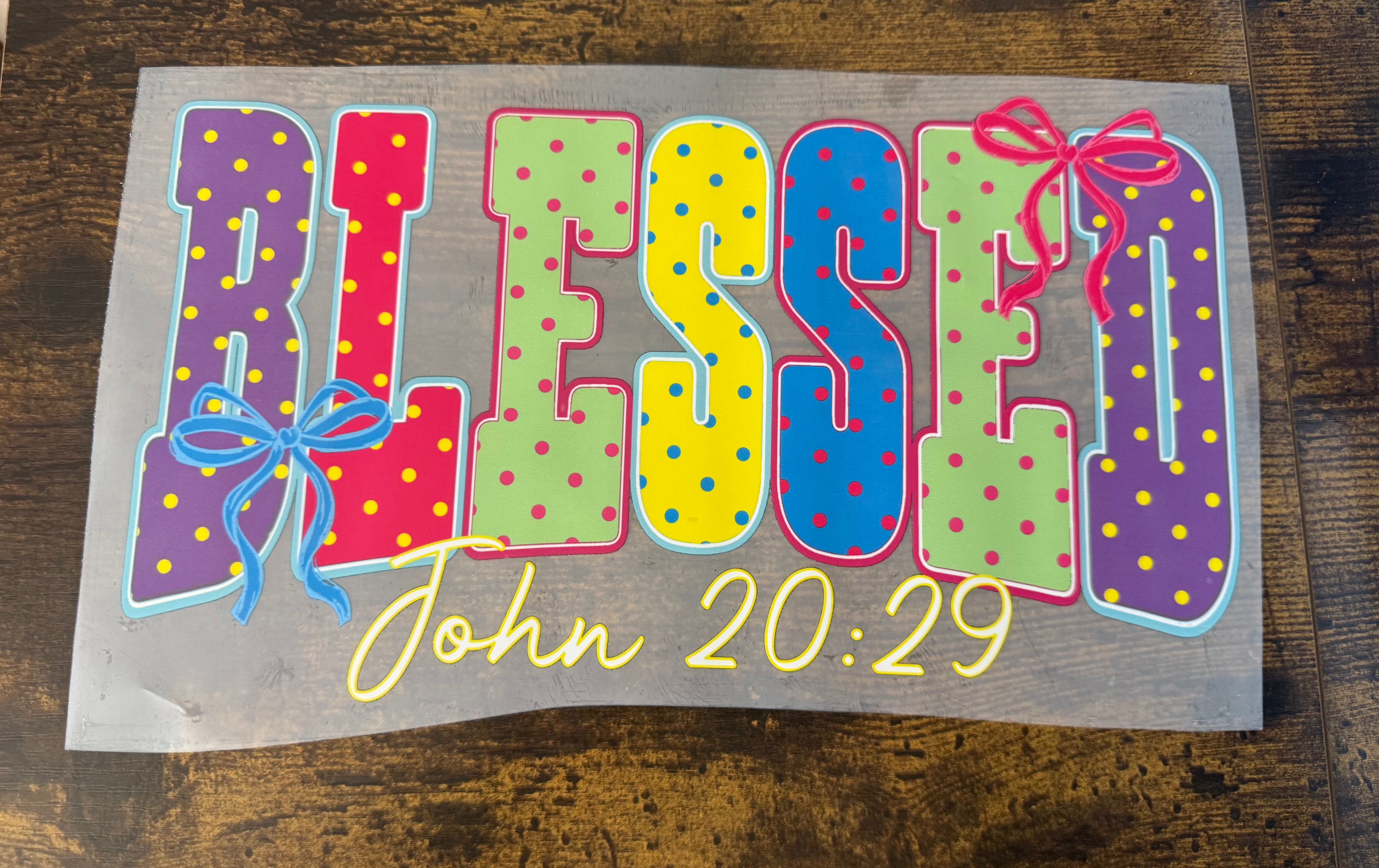Blessed John 20:29 DTF PRINT
